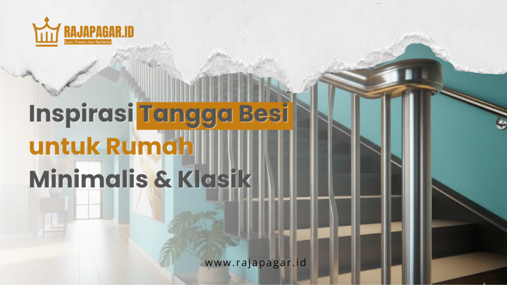 Inspirasi Tangga Besi untuk Rumah Minimalis & Klasik | Inspirasi tangga besi | Desain minimalis dan klasik | Material kuat dan estetik | Cocok untuk rumah modern dan elegan | 08982440404 |