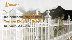 Keindahan Pagar Besi Tempa Klasik untuk Rumah Mewah | Pagar besi tempa klasik | Desain mewah & artistik | Material kuat untuk keamanan rumah | Tampilan elegan untuk hunian premium | 08982440404 |